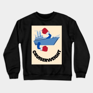 Cruiserweight Boxer Crewneck Sweatshirt